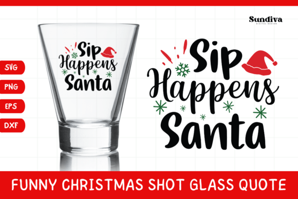 Funny Christmas Shot Glass Quote SVG 13