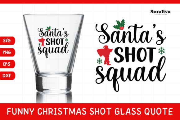 Funny Christmas Shot Glass Quote SVG 15: Graphics for Crafts-Driven Branding