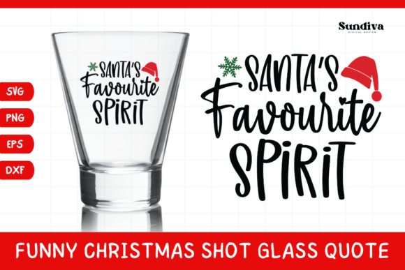 Funny Christmas Shot Glass Quote SVG 17: Graphics for Crafts-First Branding