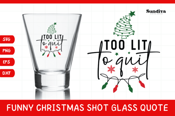 Funny Christmas Shot Glass Quote SVG 2: Crafts & Graphics for Local Branding