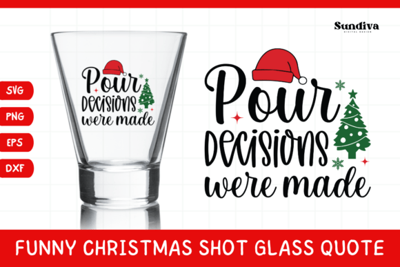 Funny Christmas Shot Glass Quote SVG 21: Graphics for Crafts & Content