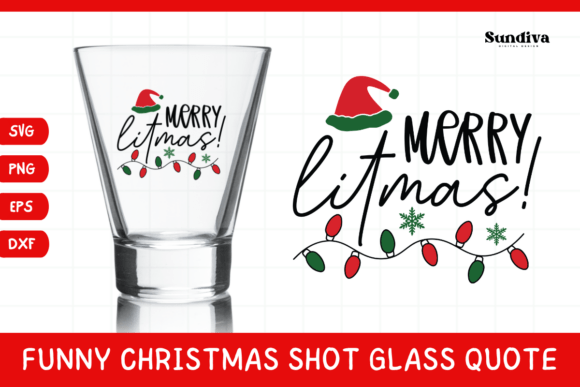 Funny Christmas Shot Glass Quote SVG 24: Graphics for Crafts-Driven Branding