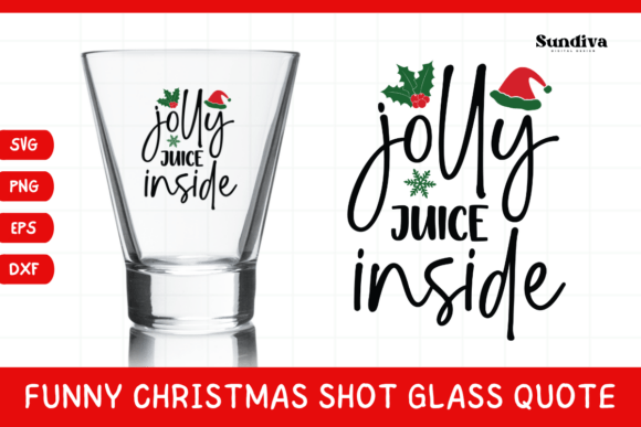 Funny Christmas Shot Glass Quote SVG 29: Graphics for Crafts