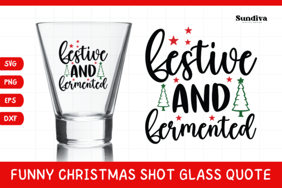 Funny Christmas Shot Glass Quote SVG 37 — Crafts & Graphics