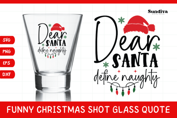 Funny Christmas Shot Glass Quote SVG 43 Graphics for Crafts