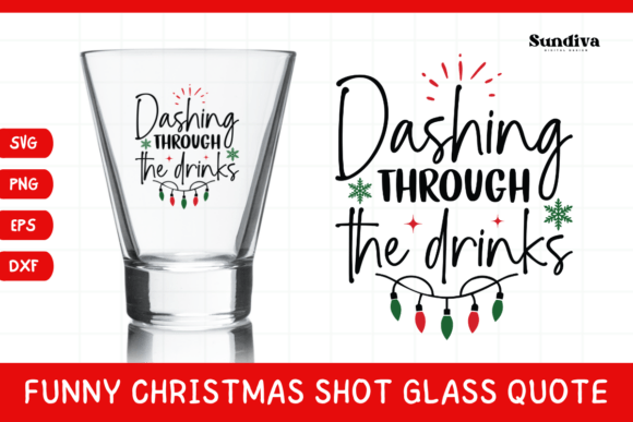 Funny Christmas Shot Glass Quote SVG 44
