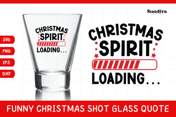 Funny Christmas Shot Glass Quote SVG 48: Graphics for Crafts & Campaigns