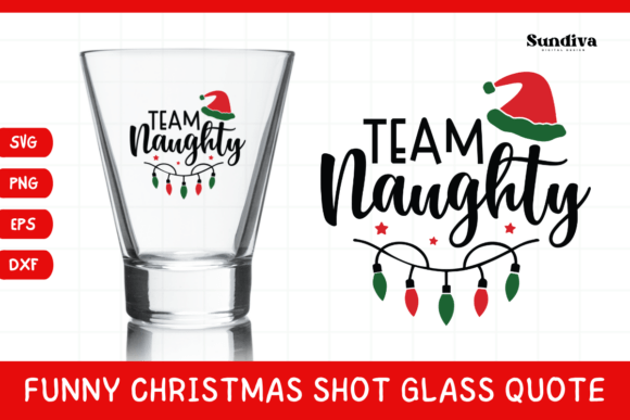 Funny Christmas Shot Glass Quote SVG 8: Graphics for Crafts-Driven Brands