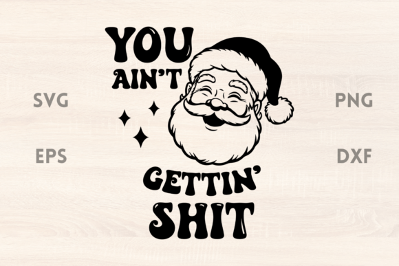 Sarcastic Funny Santa Quote SVG