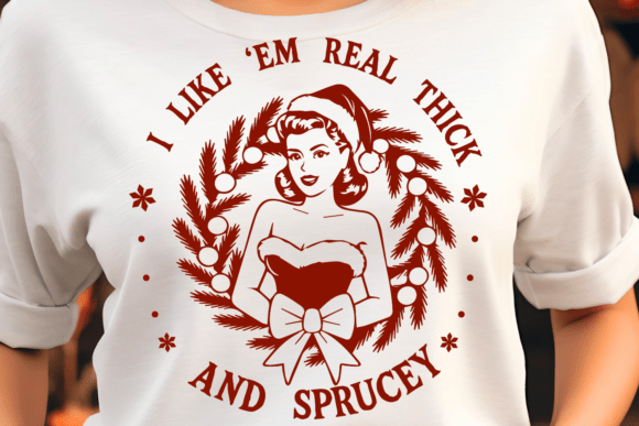 Thick Sprucey Snarky Christmas Quote SVG: Graphics for Crafts